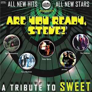 Download Various - Are You Ready, Steve? A Tribute To Sweet