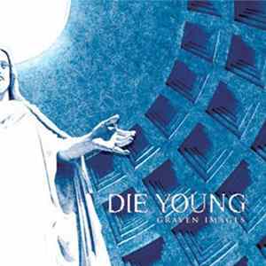 Download Die Young TX - Graven Images