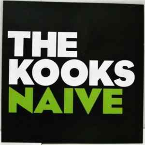 Download The Kooks - Naive