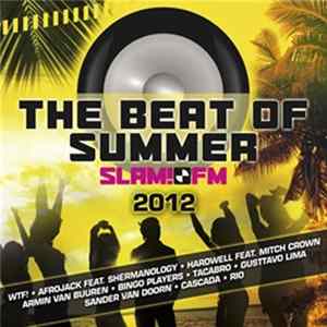 Download Various - The Beat Of Summer: SLAM!FM 2012