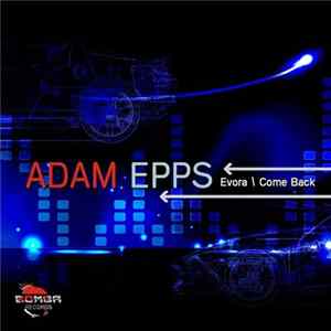 Download Adam Epps - Evora / Come Back