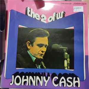 Download Johnny Cash - The 2 Of Us
