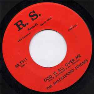 Download The Shackleford Singers - God Is All Over Me
