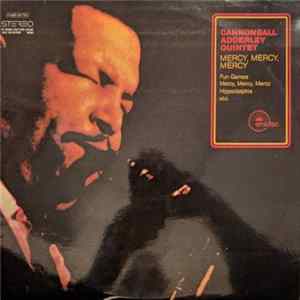 Download The Cannonball Adderley Quintet - Mercy, Mercy, Mercy