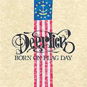 Download Deer Tick - Born On Flag Day