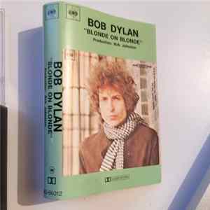 Download Bob Dylan - Blonde On Blonde