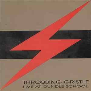 Download Throbbing Gristle - Live At Oundle School