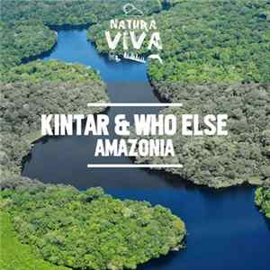 Download Kintar & Who Else - Amazonia