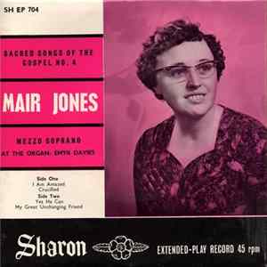 Download Mair Jones At The Organ Emyr W. Davies - Sacred Songs Of The Gospel No. 4