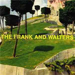 Download The Frank And Walters - Best Of