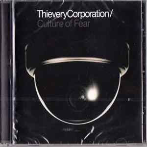 Download Thievery Corporation - Culture Of Fear