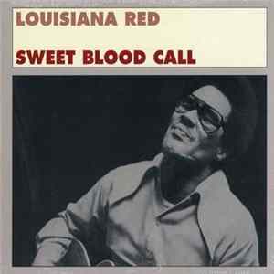 Download Louisiana Red - Sweet Blood Call
