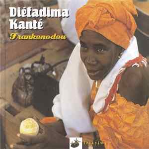Download Diéfadima Kanté - Frankonodou