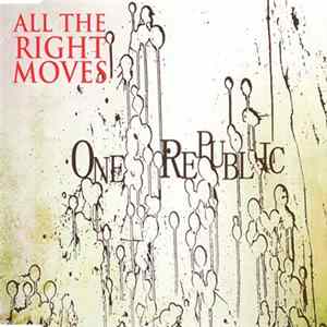 Download OneRepublic - All The Right Moves