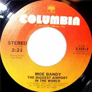 Download Moe Bandy - The Biggest Airport In The World
