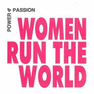 Download Power & Passion - Women Run The World