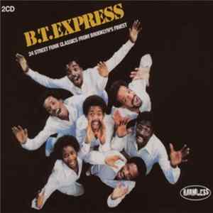 Download B.T. Express - B.T. Express (24 Street Funk Classics From Brooklyn's Finest)