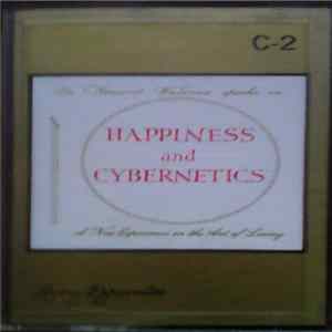 Download Dr. Howard Watrous - Happiness And Cybernetics