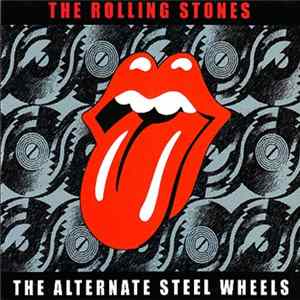 Download The Rolling Stones - The Alternate Steel Wheels