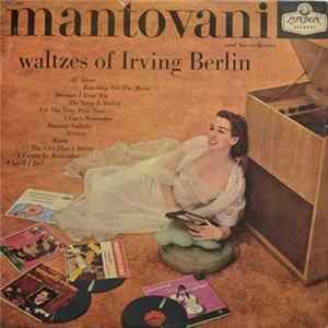 Download Mantovani And His Orchestra - Waltzes Of Irving Berlin
