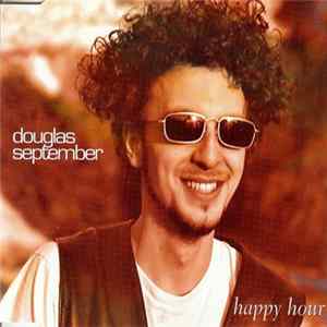 Download Douglas September - Happy Hour