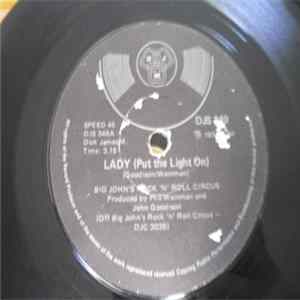 Download Big John's Rock 'N' Roll Circus - Lady (Put The Light On)