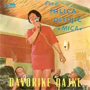 Download Milica Ostojić • Mica • - Davorike Dajke