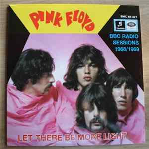 Download Pink Floyd - Let There Be More Light (BBC Radio Sessions 1968/1969)