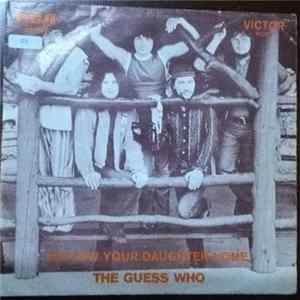 Download The Guess Who - Follow Your Daughter Home / Bye Bye Babe