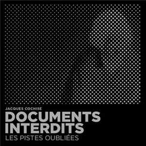 Download Jacques Cochise - Documents Interdits : Les Pistes Oubliées
