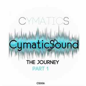 Download Cymatics - The Journey (Part 1)