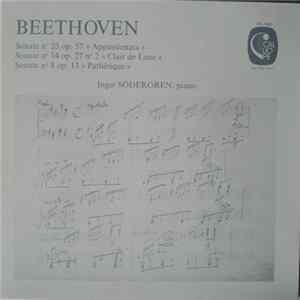 Download Beethoven, Inger Södergren - Sonates Pour No 8 Op. 13 "Pathétique" - No 14 Op. 27 No 2 "Clair De Lune" - No 23 Op. 57 "Appassionata"