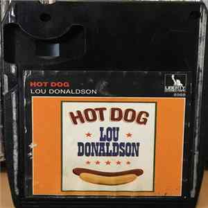 Download Lou Donaldson - Hot Dog