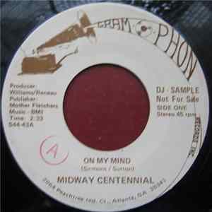 Download Midway Centennial - On My Mind / Friday - Back In Love