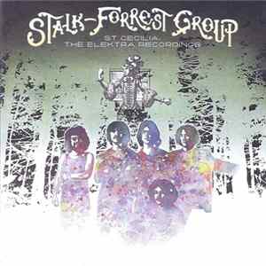 Download The Stalk-Forrest Group - St. Cecilia: The Elektra Recordings