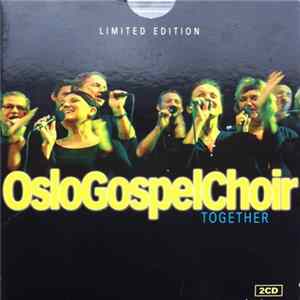 Download Oslo Gospel Choir - Together