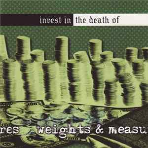 Download Weights & Measures - Invest In The Death Of