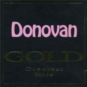 Download Donovan - Gold - Greatest Hits