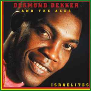 Download Desmond Dekker And The Aces - Israelites