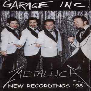 Download Metallica - Garage Inc. New Recordings '98
