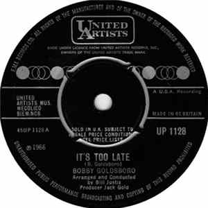 Download Bobby Goldsboro - It's Too Late / I'm Goin' Home