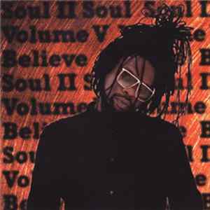 Download Soul II Soul - Volume V Believe