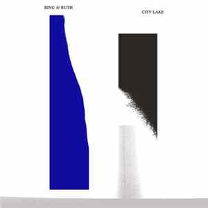 Download Bing And Ruth - City Lake