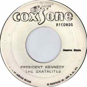 Download The Skatalites - President Kennedy