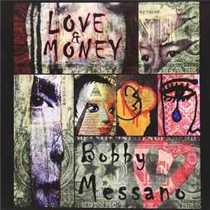 Download Bobby Messano - Love & Money