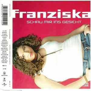 Download Franziska - Schau Mir Ins Gesicht