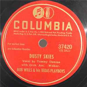 Download Bob Wills & His Texas Playboys - Dusty Skies / It's All Your Fault