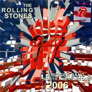Download The Rolling Stones - A Bigger Bang North American Tour 2006