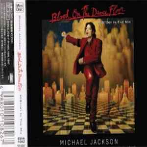 Download Michael Jackson - Blood On The Dance Floor - HIStory In The Mix