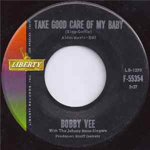 Download Bobby Vee With The Johnny Mann Singers - Take Good Care Of My Baby / Bashful Bob